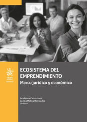 Portada de Ecosistema del emprendimiento. Marco jurídico y económico