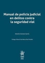 Portada de Manual de policía judicial en delitos contra la seguridad vial