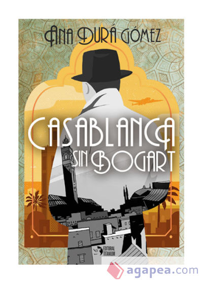 Casablanca sin Bogart