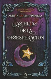 Portada de Las hijas de la desesperaci&oacute;n