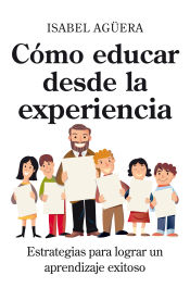 Portada de Cómo educar desde la experiencia