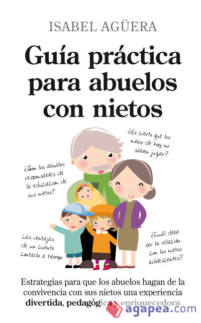 Guía práctica para abuelos con nietos