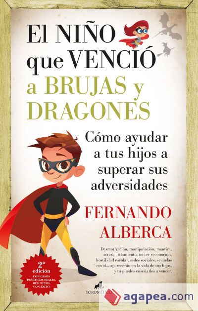 Niño que venció a brujas y dragones:como ayudar a tus hijos Niño que venció a brujas y dragones:como ayudar a tus hijos