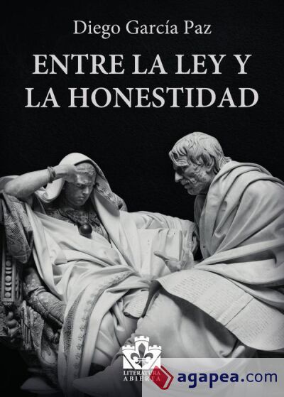 Entre la ley y la honestidad Entre la ley y la honestidad