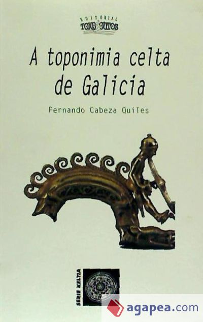A toponimia celta de Galicia