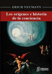 Portada de LOS ORÍGENES E HISTORIA DE LA CONCIENCIA