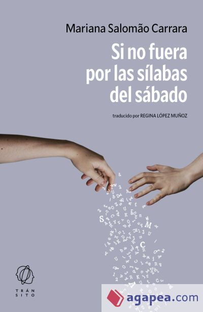 Si no fuera por las sílabas del sábado Si no fuera por las sílabas del sábado