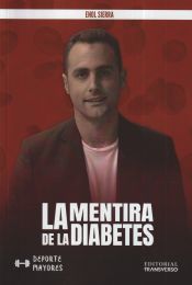 Portada de LA MENTIRA DE LA DIABETES