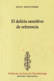 Portada de El delirio sensitivo de referencia