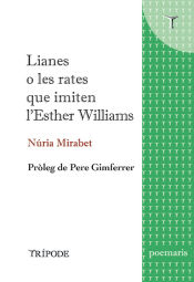 Portada de Lianes o les rates que imiten l'Esther Williams