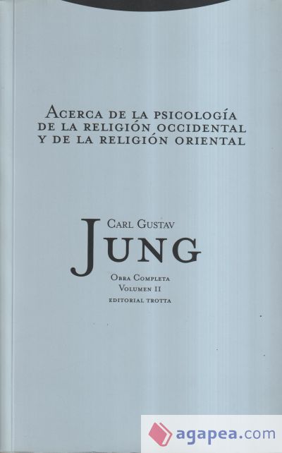 Acerca de la psicología de la religión occidental y de la religión oriental