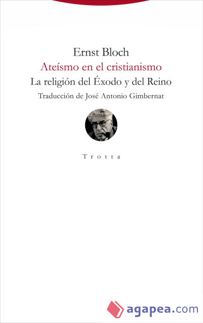 Ateísmo en el cristianismo: La religión del Éxodo y del Reino