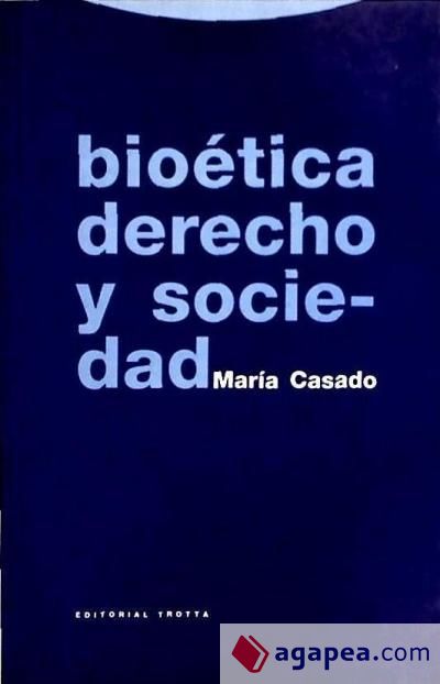 Bioética, Derecho y Sociedad