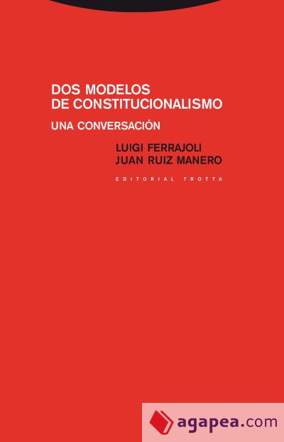 Dos modelos de constitucionalismo