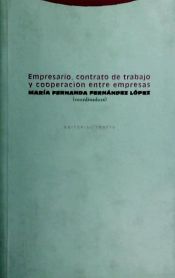 Portada de Empresario, contrato de trabajo y cooperación entre empresas