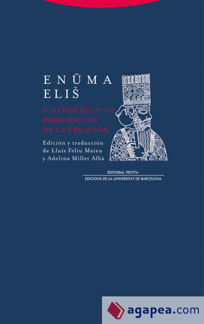 Enuma elis y otros relatos babilónicos de la Creación
