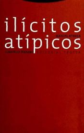 Portada de Ilícitos atípicos