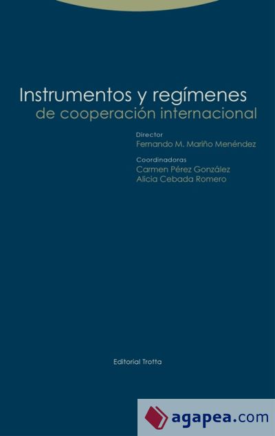 Instrumentos y regímenes de cooperación internacional