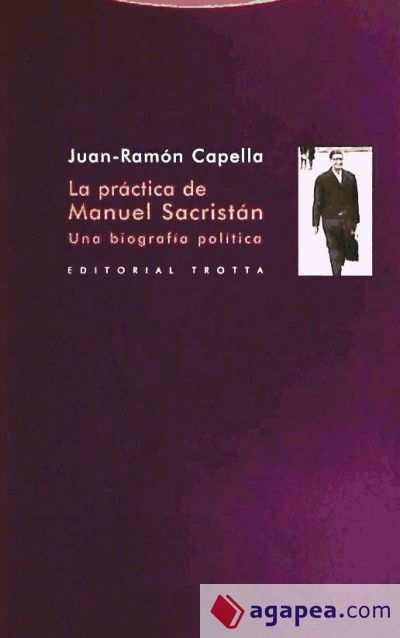 La práctica de Manuel Sacristán