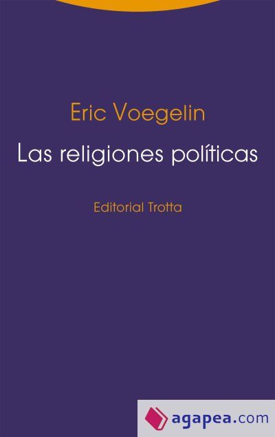 Las religiones políticas Las religiones políticas