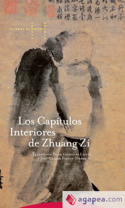 Los Cap&iacute;tulos interiores de Zhuang Zi