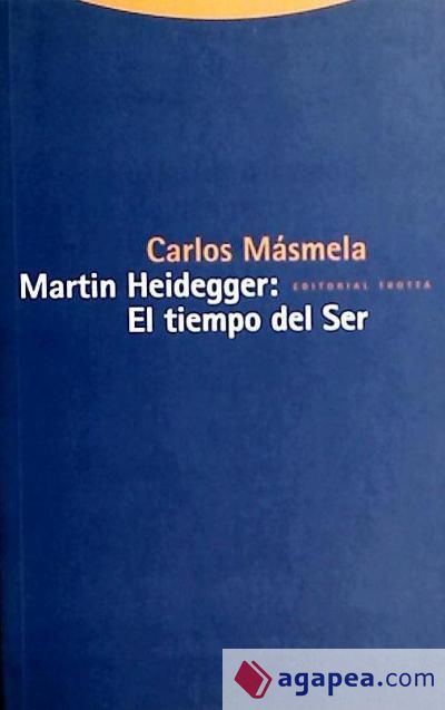 Martin Heidegger: El tiempo del ser