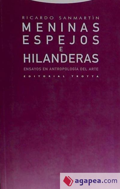 Meninas, espejos e hilanderas