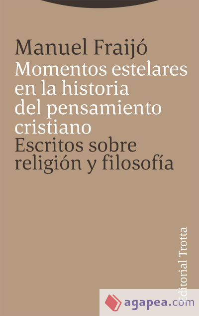 Momentos estelares en la historia del pensamiento cristiano