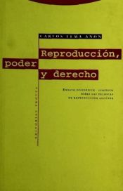 Portada de Reproducci&oacute;n, poder y derecho