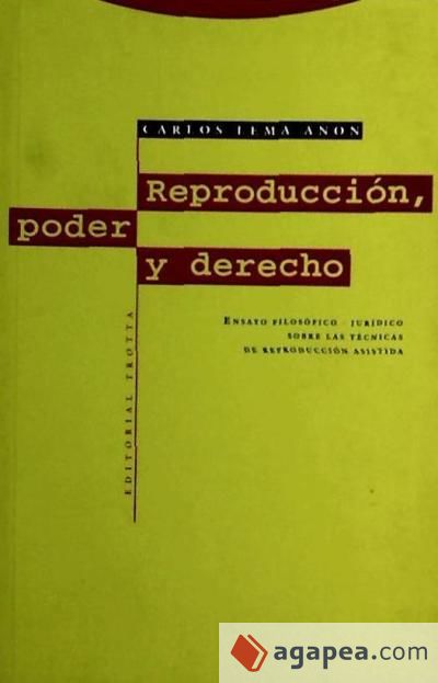 Reproducci&oacute;n, poder y derecho