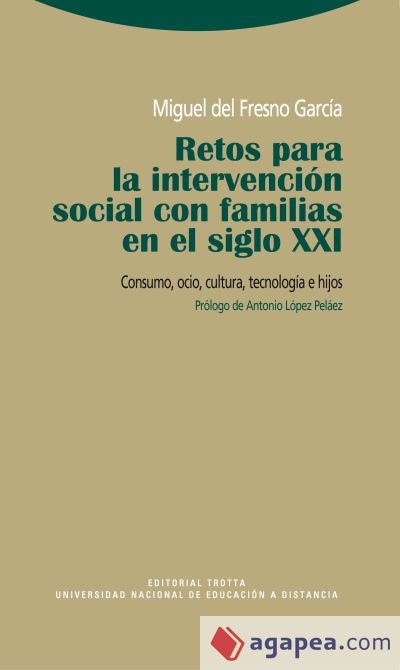 Retos para la intervención social con familias en el siglo XXI