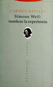 Portada de Simone Weil: nombrar la experiencia