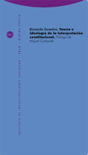 Portada de Teor&iacute;a e ideolog&iacute;a de la interpretaci&oacute;n constitucional