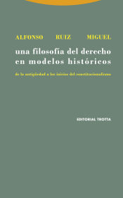 Portada de Una filosofía del derecho en modelos históricos