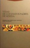 Vidas De Los Santos Padres De Mérida