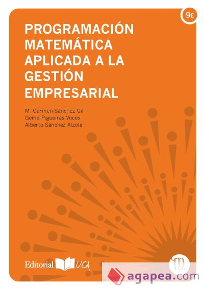 Programación matemática aplicada a la gestión empresarial