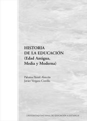 Historia de la Educación (Edad Antigua, Media y Moderna) (Ebook)