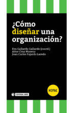 Portada de ¿Cómo diseñar una organización? (Ebook)