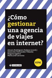 Portada de ¿Cómo gestionar una agencia de viajes en Internet?