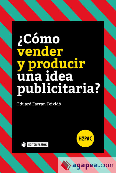 ¿Cómo vender y producir una idea publicitaria?