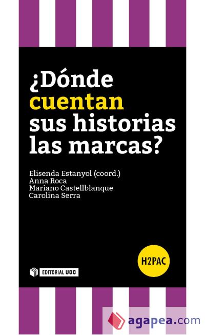 &iquest;D&oacute;nde cuentan sus historias las marcas?