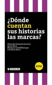 Portada de ¿Dónde cuentan sus historias las marcas? (Ebook)