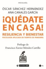 Portada de ¡Quédate en casa! Resiliencia y bienestar