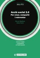 Portada de Acció social 2.0. Per crear, compartir i reinventar (Ebook)