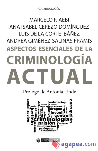 Aspectos esenciales de la Criminología actual