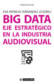 Portada de BIG DATA EJE ESTRATEGICO EN LA INDUSTRIA AUDIOVISUAL