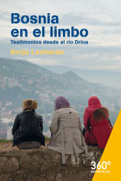 Portada de Bosnia en el limbo. Testimonios desde el río Drina