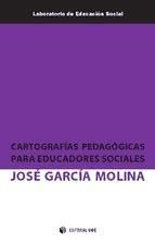 Portada de Cartografías pedagógicas para educadores sociales (Ebook)