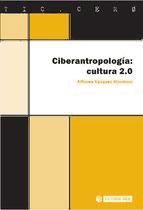 Portada de Ciberantropolog&iacute;a. Cultura 2.0 (Ebook)