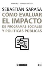 Portada de Cómo evaluar el impacto de programas sociales y políticas públicas (Ebook)